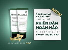 Sữa rửa mặt Caryophy trở lại với “PHIÊN BẢN HOÀN HẢO” phù hợp cho mọi làn da của phụ nữ Việt